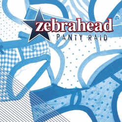 Zebrahead - Panty Raid